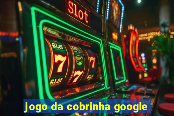 jogo da cobrinha google